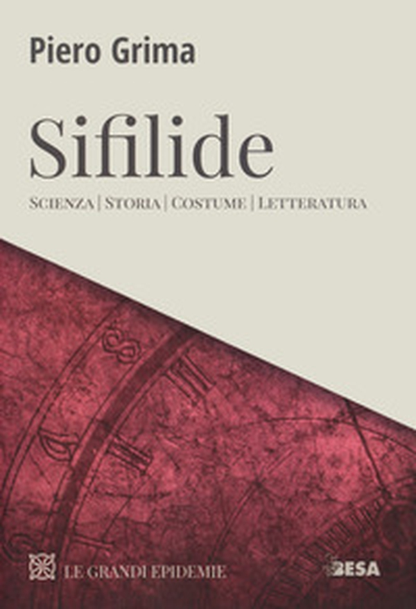 Sifilide. Scienza, storia, costume, letteratura - Librerie.coop Sifilide. Scienza, storia, costume, letteratura - Librerie.coop