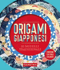 Origami giapponesi. 10 modelli tradizionali - Librerie.coop