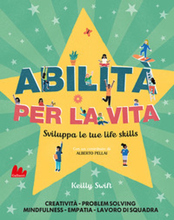 Abilità per la vita. Sviluppa le tue life skills - Librerie.coop Abilità per la vita. Sviluppa le tue life skills - Librerie.coop