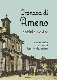 Cronaca di Ameno. Notizie nostre - Librerie.coop