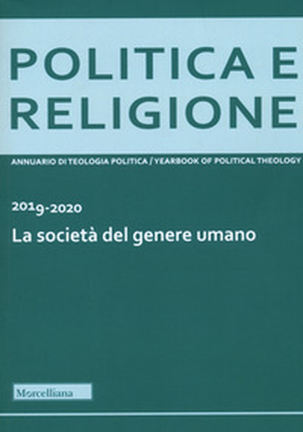 Politica e religione 2019-2020. La società del genere umano - Librerie.coop Politica e religione 2019-2020. La società del genere umano - Librerie.coop