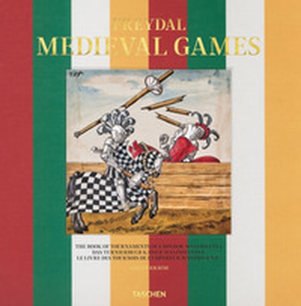 Freydal. The chivalrous tournament book - Librerie.coop Freydal. The chivalrous tournament book - Librerie.coop