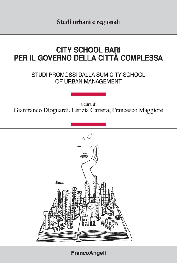 City School Bari. Per il governo della città complessa - Librerie.coop City School Bari. Per il governo della città complessa - Librerie.coop