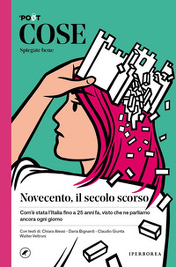 Cose spiegate bene. Novecento, il secolo scorso - Librerie.coop Cose spiegate bene. Novecento, il secolo scorso - Librerie.coop
