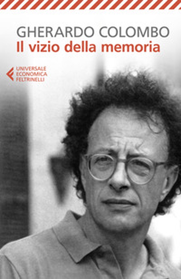 Il vizio della memoria - Librerie.coop Il vizio della memoria - Librerie.coop