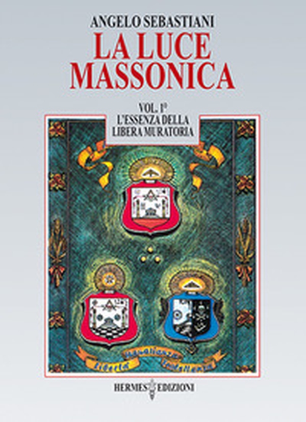 La luce massonica - Librerie.coop