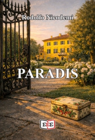 Paradis. Amori e malamori all'ombra del Bernascone - Librerie.coop