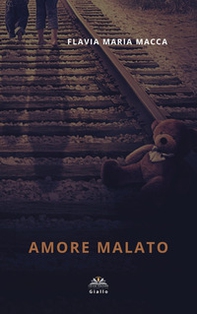 Amore malato - Librerie.coop