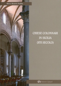 Chiese colonnari in Sicilia (XVI secolo) - Librerie.coop Chiese colonnari in Sicilia (XVI secolo) - Librerie.coop
