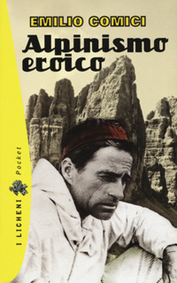Alpinismo eroico - Librerie.coop Alpinismo eroico - Librerie.coop