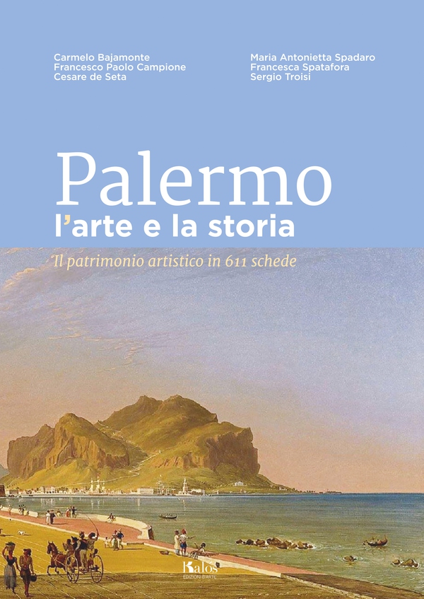 Palermo l'arte e la storia - Librerie.coop