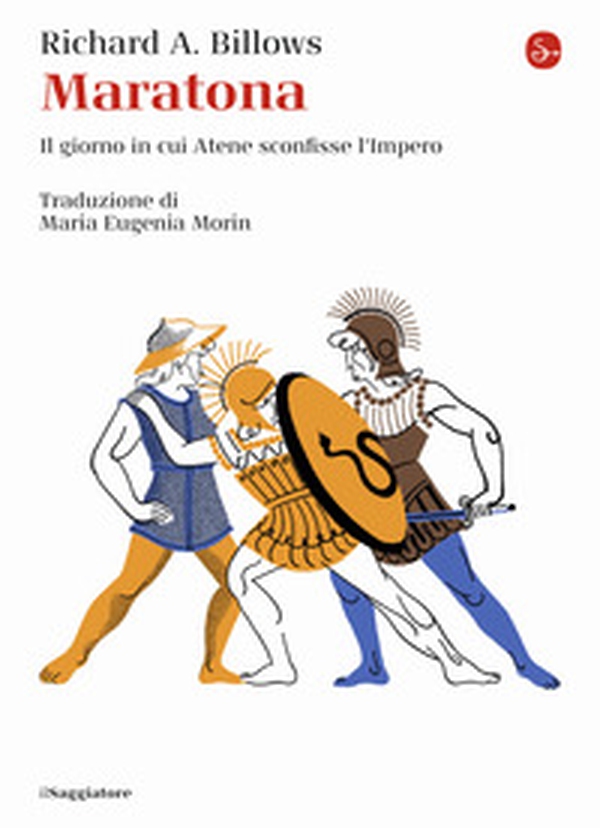 Maratona. Il giorno in cui Atene sconfisse l'Impero - Librerie.coop Maratona. Il giorno in cui Atene sconfisse l'Impero - Librerie.coop