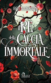 Il re della caccia immortale. Darkmourn universe - Vol. 2 - Librerie.coop