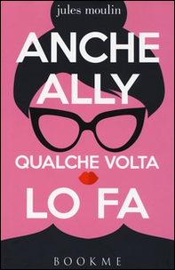 Anche Ally qualche volta lo fa - Librerie.coop