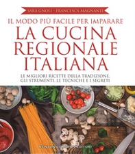 Il modo più facile per imparare la cucina regionale italiana - Librerie.coop Il modo più facile per imparare la cucina regionale italiana - Librerie.coop