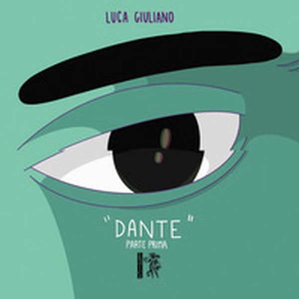 «Dante». Parte Prima - Librerie.coop «Dante». Parte Prima - Librerie.coop