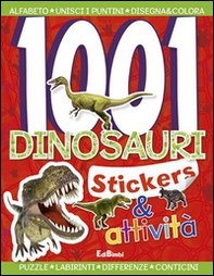 1001 dinosauri. Stickers e fantasia - Vol. 2 - Librerie.coop