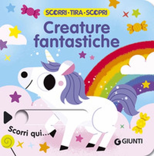 Creature fantastiche. Scorri, tira e scopri - Librerie.coop Creature fantastiche. Scorri, tira e scopri - Librerie.coop
