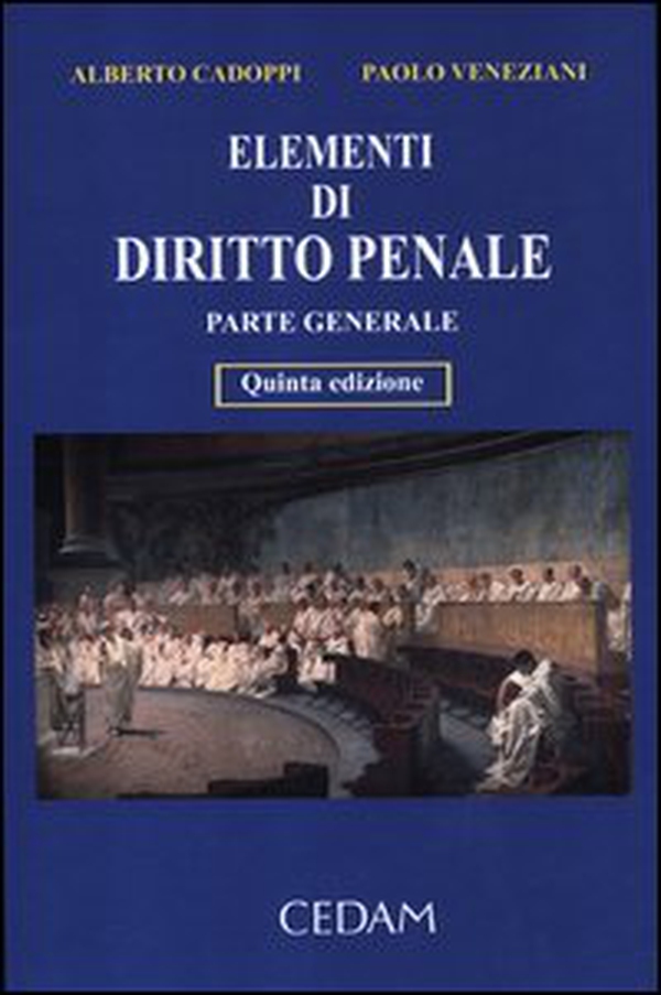 Elementi di diritto penale. Parte generale - Librerie.coop Elementi di diritto penale. Parte generale - Librerie.coop