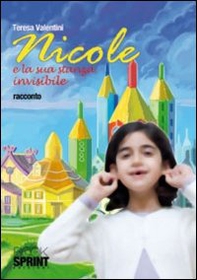 Nicole e la sua stanza invisibile - Librerie.coop
