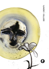 Sotto i denti - Librerie.coop Sotto i denti - Librerie.coop