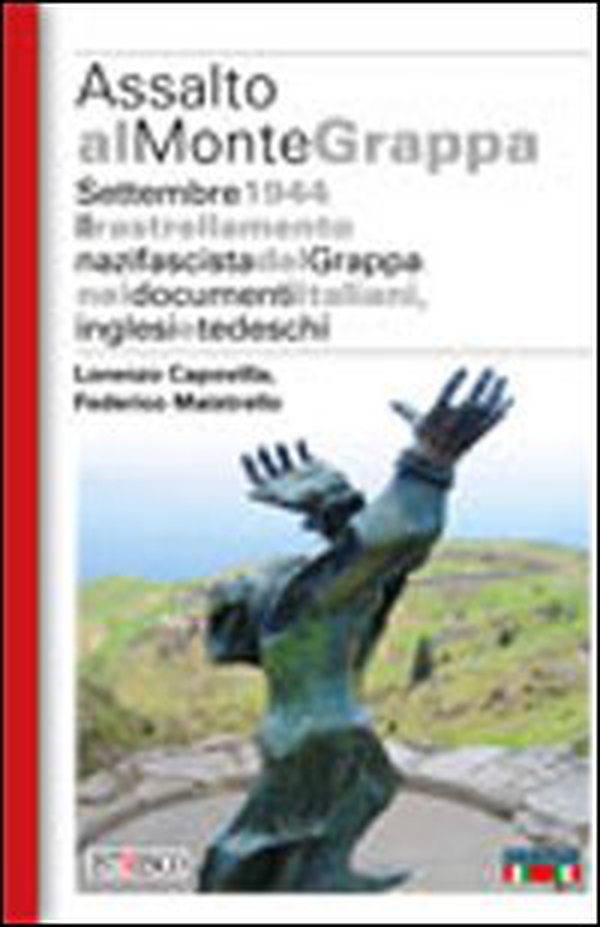 Assalto al Monte Grappa - Librerie.coop