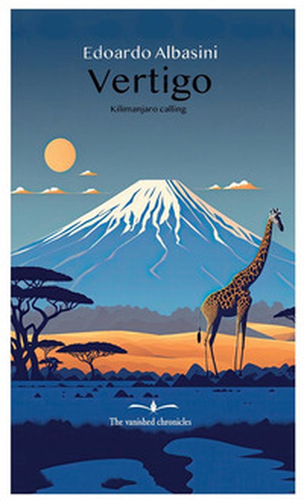 Vertigo. Kilimanjaro calling - Librerie.coop Vertigo. Kilimanjaro calling - Librerie.coop