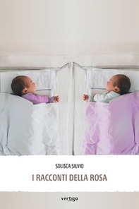 I racconti della rosa - Librerie.coop