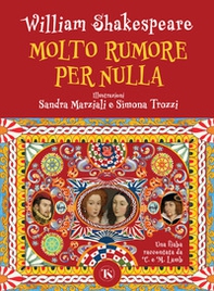Molto rumore per nulla. Una fiaba raccontata da Charles e Mary Lamb - Librerie.coop Molto rumore per nulla. Una fiaba raccontata da Charles e Mary Lamb - Librerie.coop