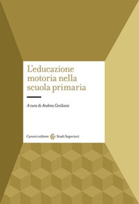 L'educazione motoria nella scuola primaria - Librerie.coop
