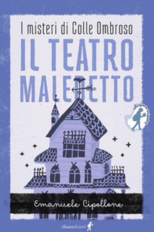 Il teatro maledetto. I misteri di colle ombroso. Mistery series - Librerie.coop Il teatro maledetto. I misteri di colle ombroso. Mistery series - Librerie.coop