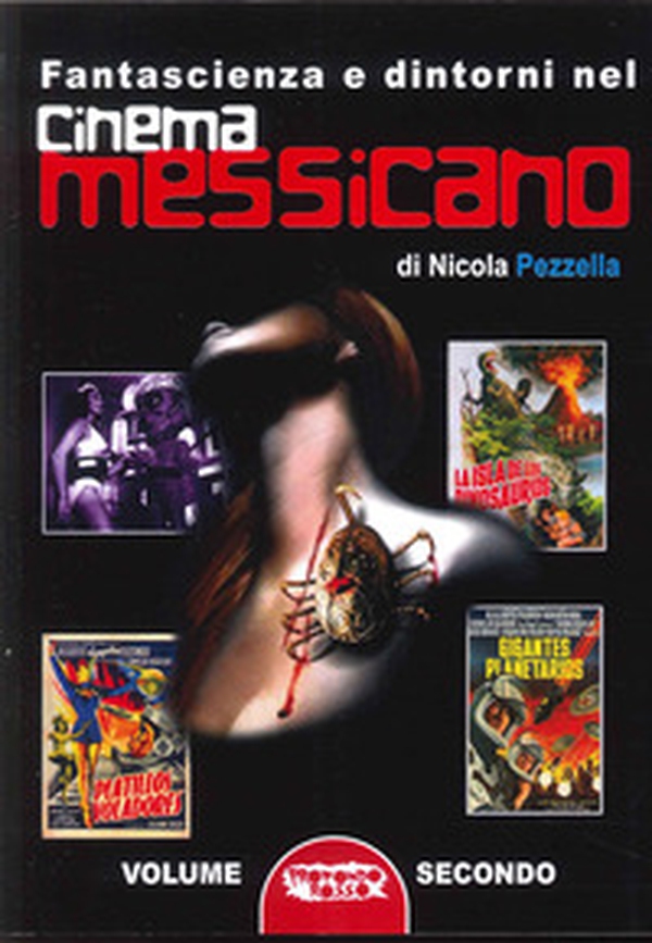 Fantascienza e dintorni nel cinema messicano - Vol. 2 - Librerie.coop Fantascienza e dintorni nel cinema messicano - Vol. 2 - Librerie.coop