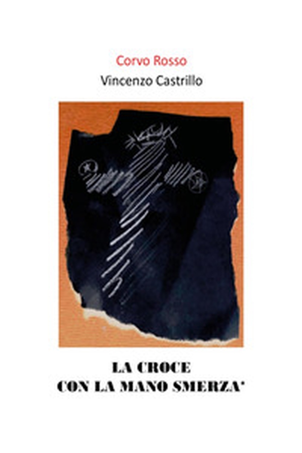La croce con la mano smerza - Librerie.coop La croce con la mano smerza - Librerie.coop