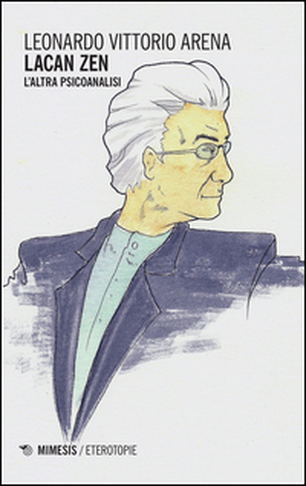 Lacan zen. L'altra psicoanalisi - Librerie.coop Lacan zen. L'altra psicoanalisi - Librerie.coop