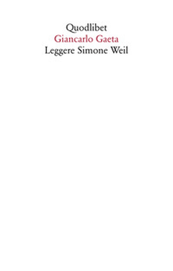 Leggere Simone Weil - Librerie.coop Leggere Simone Weil - Librerie.coop