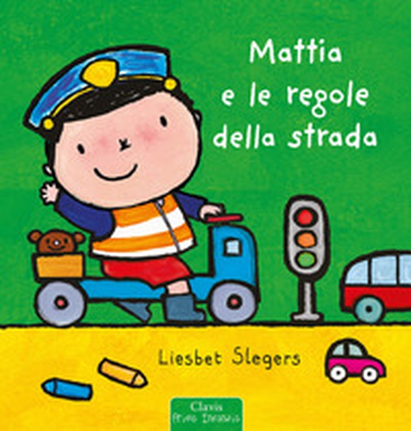 Mattia e le regole della strada - Librerie.coop Mattia e le regole della strada - Librerie.coop