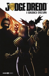 I giudici oscuri. Judge Dredd - Librerie.coop