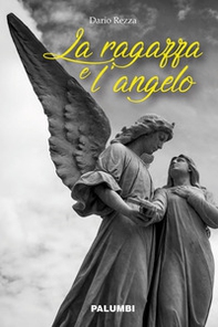 La ragazza e l'angelo - Librerie.coop