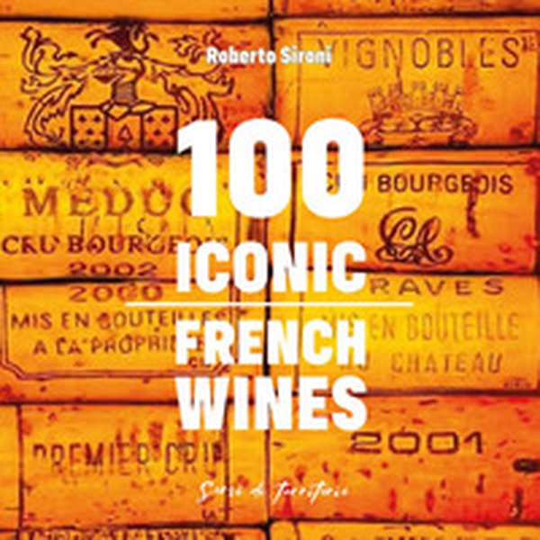 100 iconic french wines - Librerie.coop