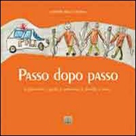 Passo dopo passo. Le filastrocche, i giochi, le canzoncine, le storielle, le conte... - Librerie.coop