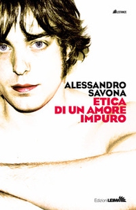Etica di un amore impuro - Librerie.coop Etica di un amore impuro - Librerie.coop