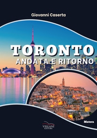 Toronto, andata e ritorno - Librerie.coop