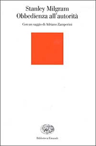 Obbedienza all'autorità. Uno sguardo sperimentale - Librerie.coop