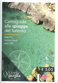Cartoguida alle spiagge del Salento-Salento Sandy coast and cliffs. Lovely Puglia. The feel of discovering - Librerie.coop Cartoguida alle spiagge del Salento-Salento Sandy coast and cliffs. Lovely Puglia. The feel of discovering - Librerie.coop