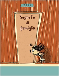 Segreto di famiglia - Librerie.coop Segreto di famiglia - Librerie.coop