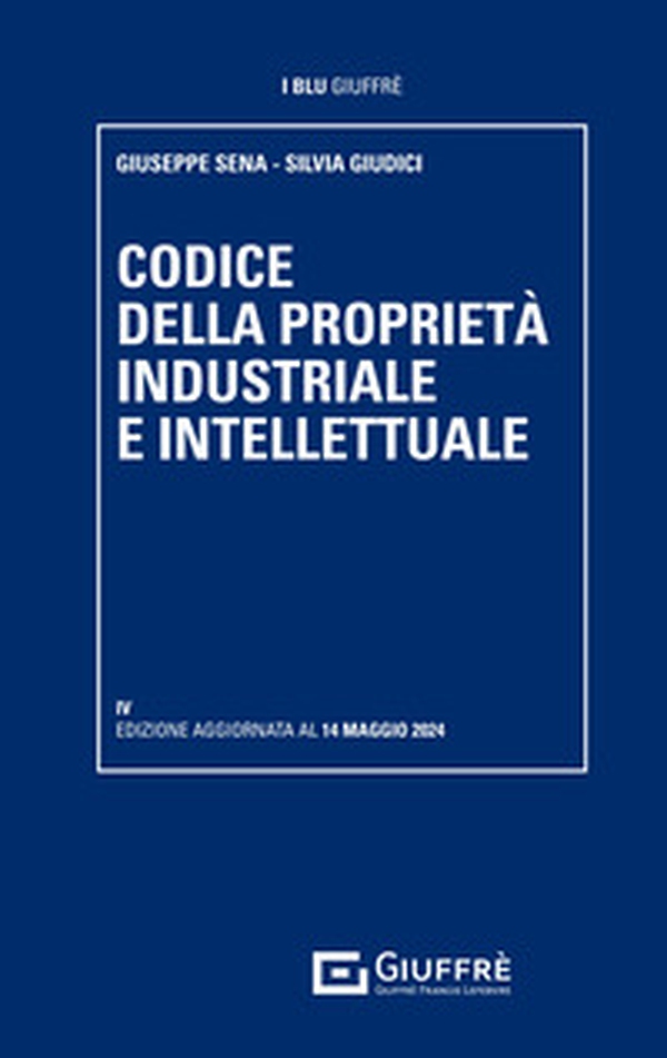 Codice della proprietà industriale e intellettuale - Librerie.coop Codice della proprietà industriale e intellettuale - Librerie.coop