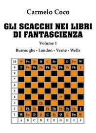 Gli scacchi nei libri di fantascienza - Vol. 1 - Librerie.coop