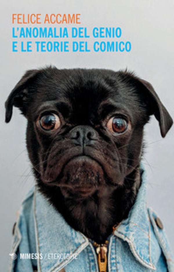 L'anomalia del genio e le teorie del comico - Librerie.coop L'anomalia del genio e le teorie del comico - Librerie.coop