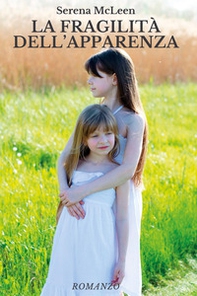 La fragilità dell'apparenza - Librerie.coop