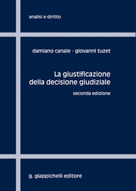 La giustificazione della decisione giudiziale - Librerie.coop La giustificazione della decisione giudiziale - Librerie.coop